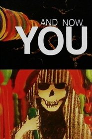 فيلم And Now, You 1990 مترجم أون لاين