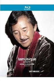林子祥 2010 Lamusique Made In Love 音樂會) 林子祥 2010 Lamusique Made In Love 音樂會 (2010)