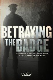 Betraying the Badge (2021)