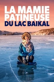 La mamie patineuse du lac Baïkal (2024)