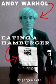 Andy Warhol Eating a Hamburger) Andy Warhol Eating a Hamburger (1982)