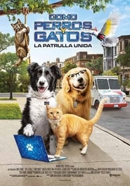 Como Perros y Gatos 3: Patas unidas