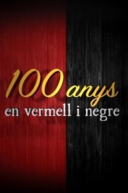 Cien Años en Rojo y Negro) Cien Años en Rojo y Negro (2016)