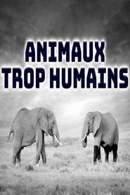Affiche d’Animaux trop humains