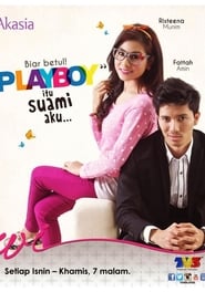 Poster Playboy Itu Suami Aku - Season 1 2013