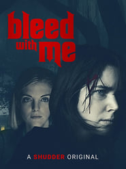 Bleed with Me постер