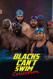 Blacks Can't Swim - Collection collection poster