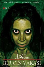 Dabbe: Bir Cin Vakası (2012) Dabbe: Bir Cin Vakası (2012)