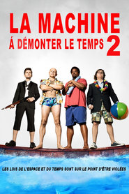 La Machine à démonter le temps 2 film en streaming