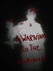 A Warning to the Curious постер