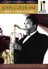 Jazz Icons - John Coltrane Live In France 1965