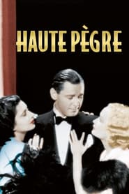 Haute Pègre streaming