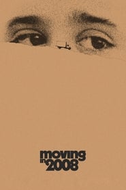 Moving in 2008 постер