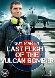 Poster Guy Martin: Last Flight of the Vulcan Bomber