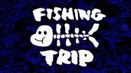 Fishing Trip