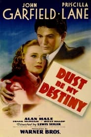 Dust Be My Destiny постер
