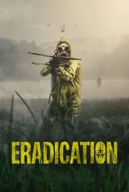 Voir film Eradication en streaming