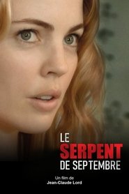 Le serpent de septembre Le serpent de septembre