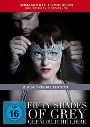 Fifty Shades of Grey - Gefährliche Liebe 2017 Fifty Shades of Grey - Gefährliche Liebe 2017