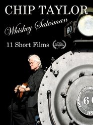 Chip Taylor: Whiskey Salesman (2019)