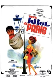 Regarder Un Idiot à Paris en streaming – FILMVF