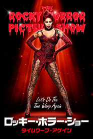 The Rocky Horror Picture Show: Let's Do the Time Warp Again ネタバレ