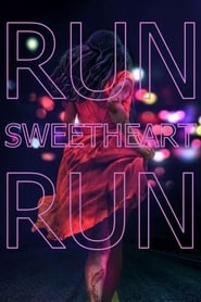 Run Sweetheart Run