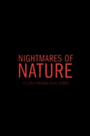 Nightmares of Nature (2025)