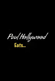 Poster Paul Hollywood Eats... - Season 2 Episode 1 : Mexico City 2022