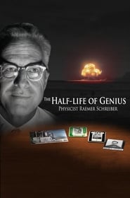 The Half-Life of Genius Physicist Raemer Schreiber 2018