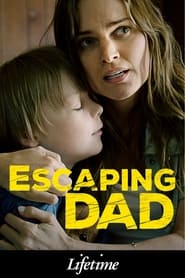 Escaping Dad постер