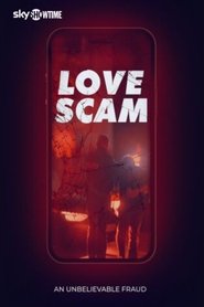 Love Scam: An Unbelievable Fraud movie poster
