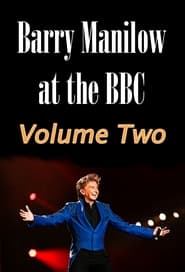 Full Cast of Barry Manilow at the BBC: Volume Two