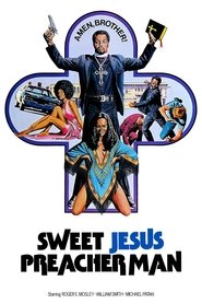 Sweet Jesus, Preacherman 1973 movie release date online english subs