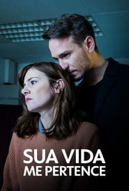 Assistir Sua Vida me Pertence Online HD