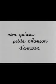 Rien qu’une petite chanson d’amour