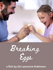Breaking Eggs (2024)