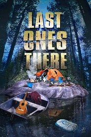 Last Ones There movie