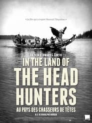 In the Land of the Head Hunters streaming