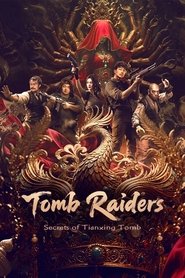 Tomb Raiders: Secrets of Tianxing Tomb (2025)