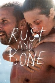 Rust and Bone / ჟანგი და ძვალი