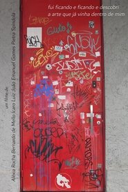 fui ficando e ficando e descobri a arte que já vinha dentro de mim 2024 Бесплатан неограничен приступ