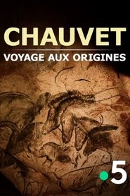 Chauvet, voyage aux origines (2025)
