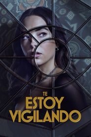 Te estoy vigilando Season 1 Episode 8