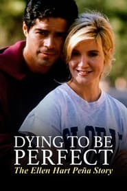 Poster Dying to Be Perfect: The Ellen Hart Pena Story