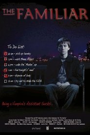 The Familiar 2009 Бесплатан неограничен приступ