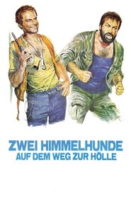 Zwei Himmelhunde auf dem Weg zur Hölle ganzer film herunterladen online
4k 1972 komplett