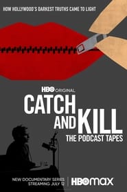 Catch and Kill: The Podcast Tapes постер