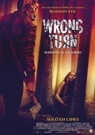 Wrong Turn. Sendero al infierno (2021)