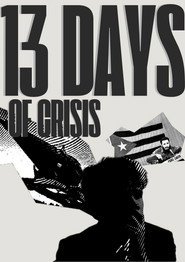 13 Days of Crisis